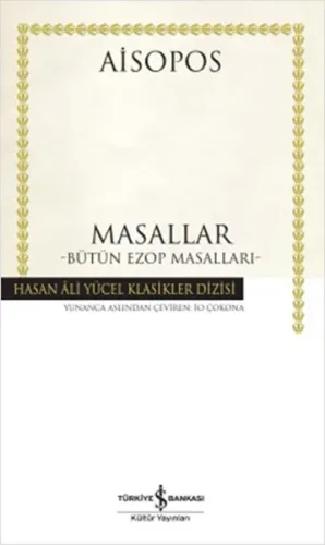 Masallar - Bütün Ezop Masalları - Hasan Ali Yücel Klasikleri