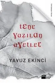 Tene Yazılan Ayetler Yavuz Ekinci