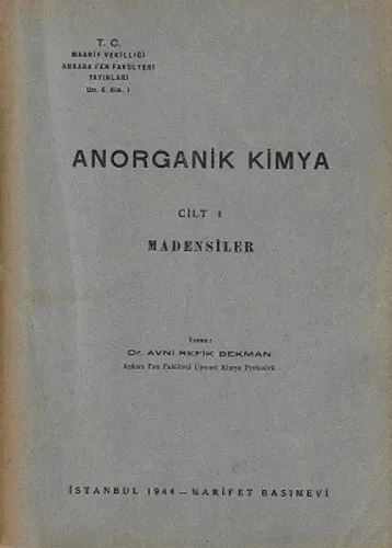 Anorganik Kimya Madensiler - Yarı Madenler ve Madenler 1-2 Cilt Takım Kitap 1944 - 1945 Baskı - İkinci El Kitap
