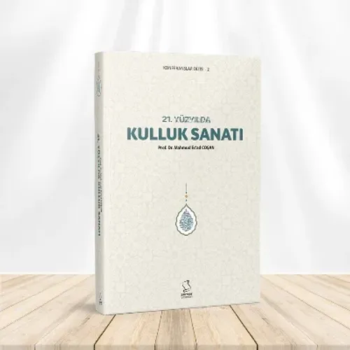 21. Yüzyılda Kulluk Sanatı