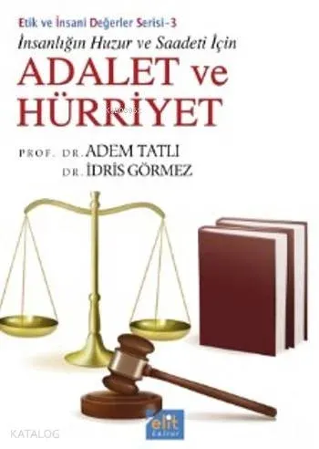 Adalet Ve Hürriyet