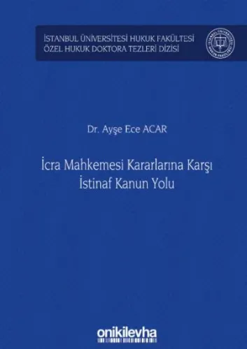 İcra Mahkemesi Kararlarına Karşı İstinaf Kanun Yolu