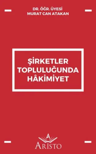 Şirketler Topluluğunda Hâkimiyet