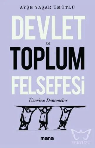 Devlet Ve Toplum Felsefesi Üzerine Denemeler