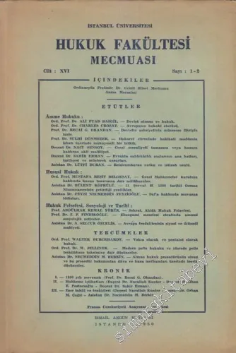 İstanbul Üniversitesi Hukuk Fakültesi Mecmuası - Sayı: 1 - 2  XVI     1950