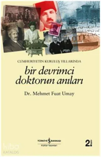 Bir Devrimci Doktorun Anıları Mehmet Fuat Umay