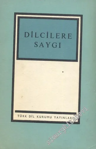 Dilcilere Saygı -        1966
