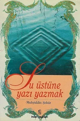 Su Üstüne Yazı Yazmak