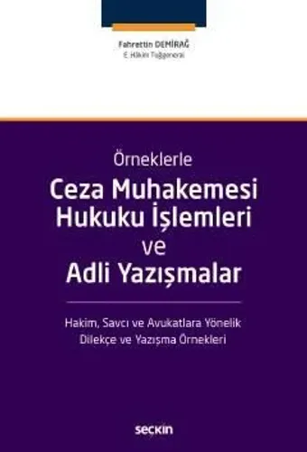 Ceza Muhakemesi Hukuku İşlemleri ve Adli Yazışmalar