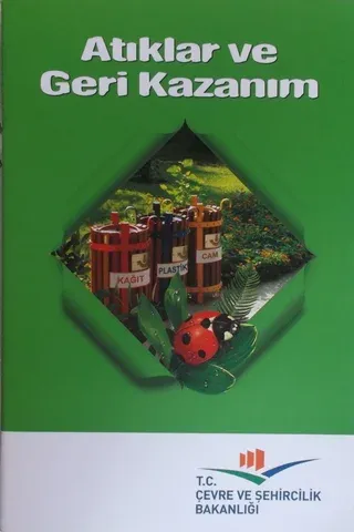 Atıklar ve Geri Kazanım