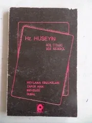 Hz. Hüseyin Bir Uyarı Bir Sembol