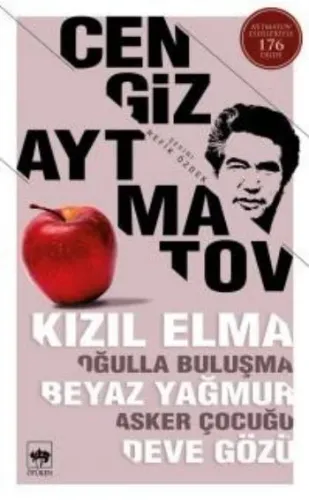 Kızıl Elma Oğulla Buluşma Beyaz Yağmur Asker Çocuğu Deve Gözü