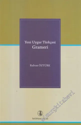 Yeni Uygur Türkçesi Grameri -        2020