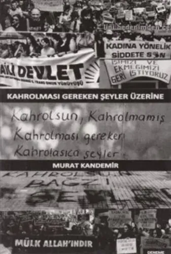 Kahrolması Gereken Şeyler Üzerine