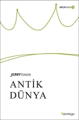 Antik Dünya: Aklayakın 3