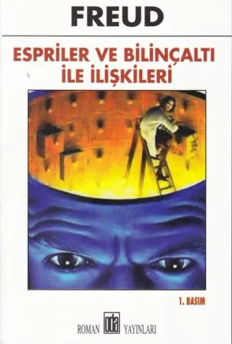 Espriler ve Bilinçaltı ile İlişkileri