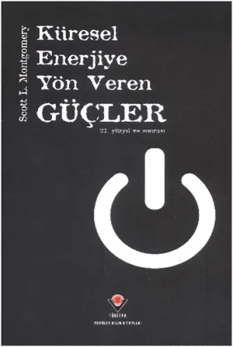 Küresel Enerjiye Yön Veren Güçler (Ciltli)