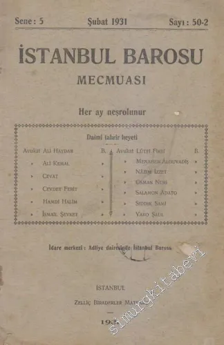 İstanbul Barosu Mecmuası - Sayı: 50 - 2    5  Şubat 1931