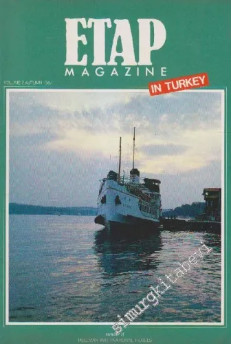Etap Magazine In Turkey - Volume: 7      Autumn