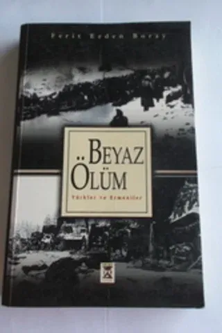 Beyaz Ölüm Türkler ve Ermeniler