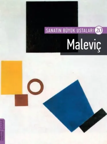 Sanatın Büyük Ustaları 20 Maleviç