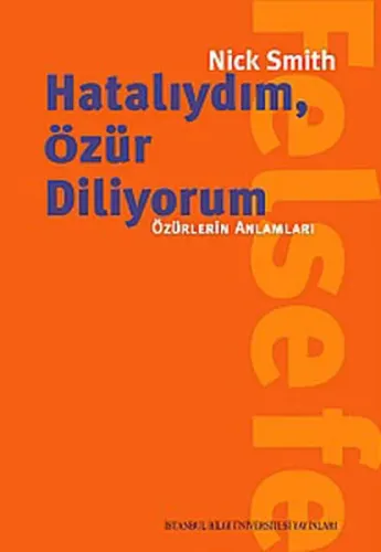 Hatalıydım, Özür Diliyorum