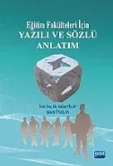 Eğitim Fakülteleri İçin Yazılı ve Sözlü Anlatım