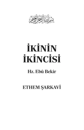 İkinin İkincisi Hz. Ebû Bekir