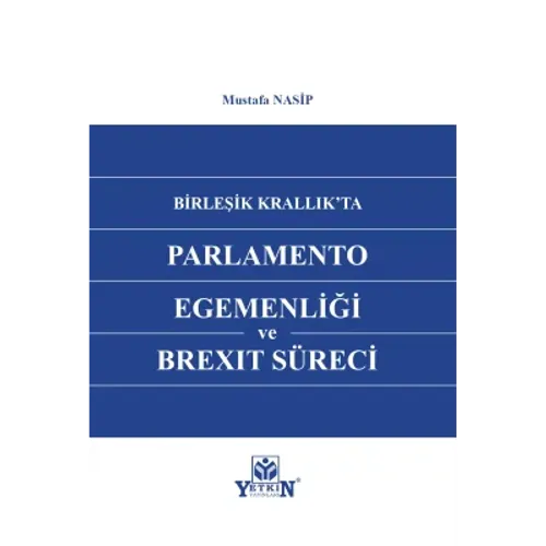 Birleşik Krallık'ta Parlemento Egemenliği ve Brexıt Süreci