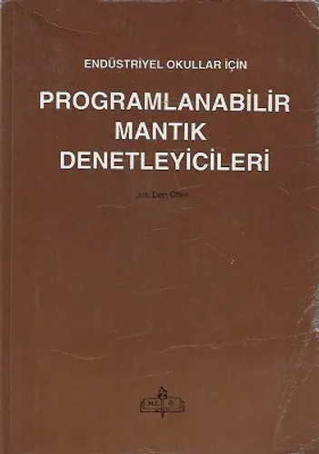 Programlanabilir Mantık Denetleyicileri Endüstriyel Okullar İçin