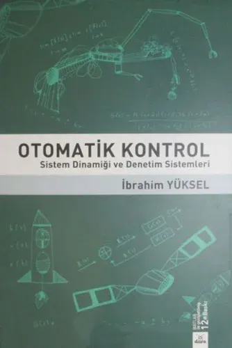Otomatik Kontrol Sistem Dinamiği ve Denetim Sistemleri