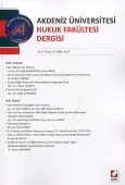 Akdeniz Üniversitesi Hukuk Fakültesi Dergisi Cilt:4 – Sayı:2 Aralık 2014