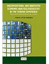 Unconventıonal and Innovatıve Economıc Analyses Suggested By the Turkısh Esperıence