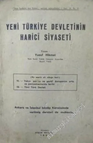Yeni Türkiye Devletinin Harici Siyaseti -        1935