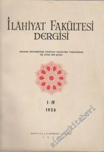 Ankara Üniversitesi İlahiyat Fakültesi Dergisi - Cilt: 5, Sayı: 1 - 4, Yıl: 1956