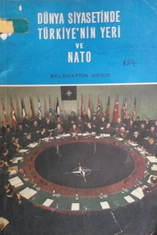 Dünya Siyasetinde Türkiye'nin Yeri ve NATO