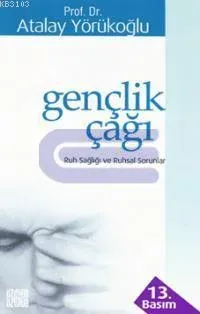 Gençlik Çağı: Ruh Sağlığı ve Ruhsal Sorunlar