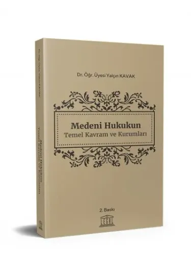 Medeni Hukukun Temel Kavram ve Kurumları