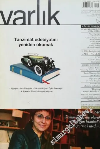 Varlık - Aylık Edebiyat ve Kültür Dergisi : Tanzimat Edebiyatın Yeniden Okumak : 10. Ölüm Yıldönümünde Cahir Külebi - Sayı:  1197      Haziran