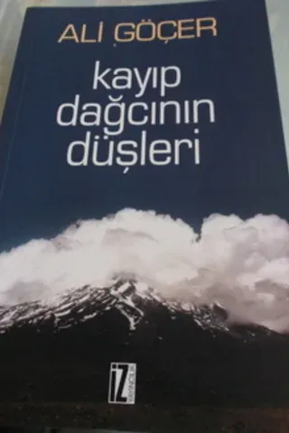 Kayıp Dağcının Düşleri