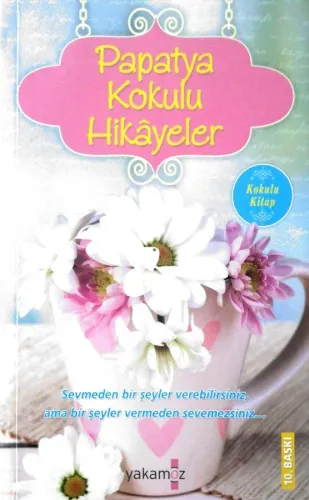 Papatya Kokulu Hikayeler