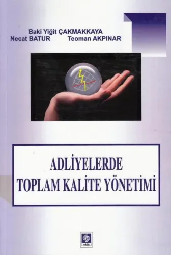 Adliyelerde Toplam Kalite Yönetimi