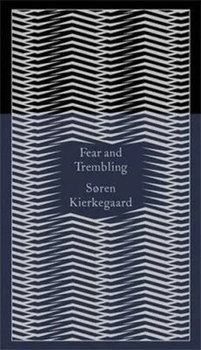 Penguin Classics Fear and Trembling