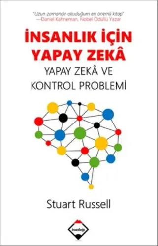 İnsanlık için Yapay Zekâ: Yapay Zekâ ve Kontrol Problemi