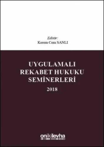 Uygulamalı Rekabet Hukuku Seminerleri 2018