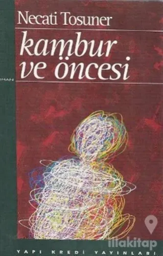 Kambur ve Öncesi