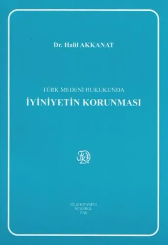 İyiniyetin Korunması