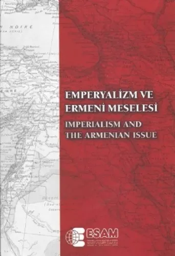 Emperyalizm ve Ermeni Meselesi Uluslararası Sempozyumu