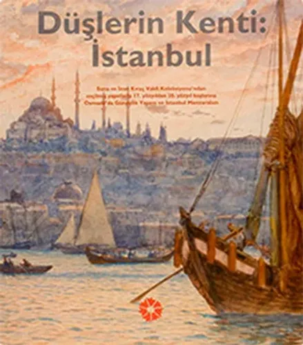 Düşlerin Kenti İstanbul