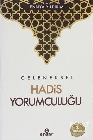 Geleneksel Hadis Yorumculuğu
